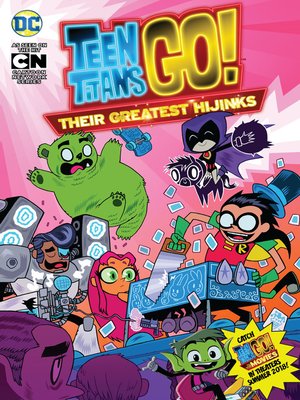 cover image of Teen Titans GO!: Their Greatest Hijinks